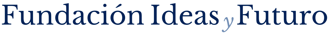 Fundación Ideas y Futuro