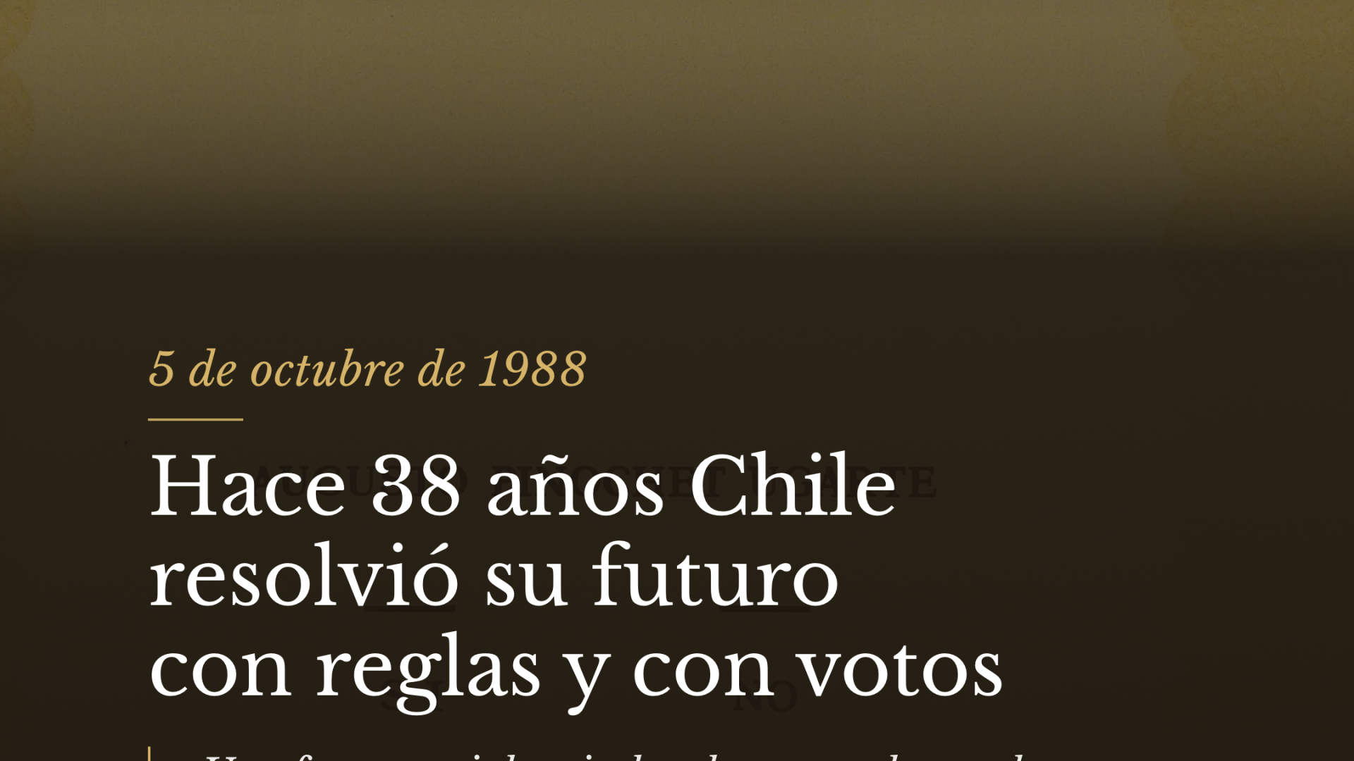 Hace 38 años Chile resolvió su futuro con reglas y con votos