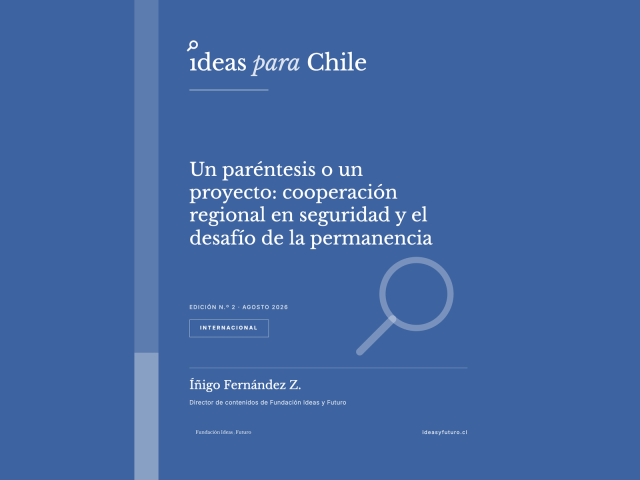 Portada de Un paréntesis o un proyecto: cooperación regional en seguridad y el desafío de la permanencia